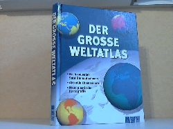 Michler, Gnther;  Der grosse Weltatlas Nach neuesten Satellitenaufnahmen, aktuelle Themenkarten, neue plastische Kartografie. 