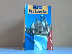 Braunger, Manfred;  Polyglott-Reisefhrer Loire-Tal 