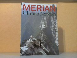 Bissinger, Manfred;  Merian - Chinas Norden 