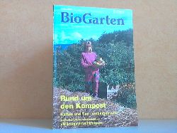 Grimm, Jutta, Gert Rothberg und Michael Schenk;  Bio Garten Nr. 16 Oktober - November `86 