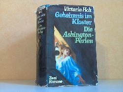 Holt, Victoria;  Geheimnis im Kloster + Die Ashington-Perlen Zwei Romane in einem Buch 
