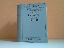 Kraus, Karl;  Ausgewhlte Werke Band 4: Aphorismen und Gedichte, Auswahl 1903-1933 