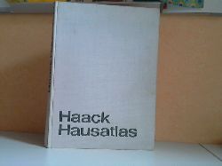 Autorengruppe;  Haack Hausatlas 