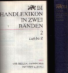 Gschel, Heinz;  Bi Handlexikon in zwei Bnden Band 1: A bis Luffa + Band 2: Luft bis Z 