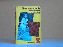 Kavanagh, Dan;  Grobes Foul - Detektivroman übersetzt von Verena Schröder 