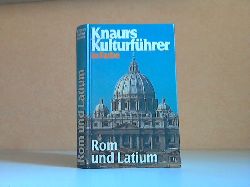 Mehling, Marianne;  Knaurs Kulturführer in Farbe Rom und Latium über 300 farbige Fotos und Skizzen sowie 8 Seiten Karten 