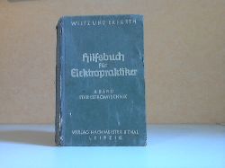 Wietz, H. und C. Erfurth;  Hilfsbuch fr Elektropraktiker 2. Band: Starkstromtechnik mit 243 Abbildungen im Text 