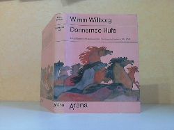 Willborg, Wimm;  Donnernde Hufe - Die schnsten und spannendsten Pferdegeschichten aus aller Welt Mit Illustrationen von Brigitte Smith 