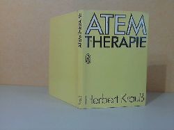 Krau, Herbert;  Atemtherapie Mit 130 Abbildungen und 9 Tabellen 