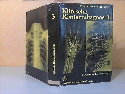 Baudisch, Eberhard und Theo Becker;  Klinische Rntgendiagnostik Band 3: Thorax- und Kreislauforgane 