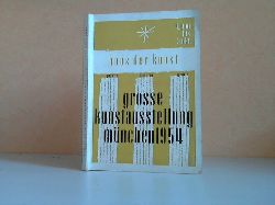 Autorengruppe;  Haus der Kunst: Grosse Kunstausstellung Mnchen 5. Juni bis 3. Oktober 1954 - offizieller Katalog 
