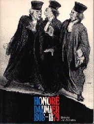 Langemeyer, Gerhard;  Honor Daumier 1808 - 1879 Bildwitz und Zeitkritik - Sammlung Horn 