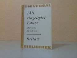 Cwojdrak, Gnther;  Mit eingelegter Lanze. Literarische Streitschriften von Kutten bis Mehring - Reclams Universal-Bibliothek Band 383 