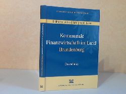 Erdmann, Christian, Berit Adam Sabine Grf u. a.;  Kommunale Finanzwirtschaft im Land Brandenburg. Kommentar 