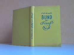 Hohrath, C.;  Bund der Fnf - Ein Geheimbuch in Briefen Mit 39 Textbildern von Maria Grengg 