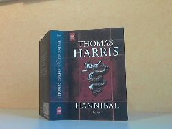 Harris, Thomas;  Hannibal - Roman Aus dem Amerikanischen von Ulrich Bitz 