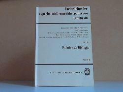 Rosen, Robert;  Relationale Biologie. Fortschritte der experimentellen und theoretischen Biophysik Band 15 