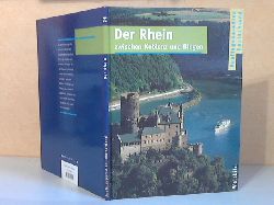 Kaiser, Michael und Norbert Pautner;  Der Rhein zwischen Koblenz und Bingen - Ausflugsparadies Deutschland 