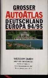 o. Angabe:  Grosser Atlas Deutschland und Europa 94/ 95 