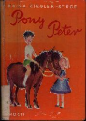 Ziegler-Stege, Erika:  Pony Peter 