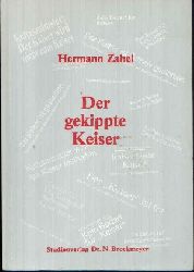 Zabel, Hermann:  Der gekippte Keiser 
