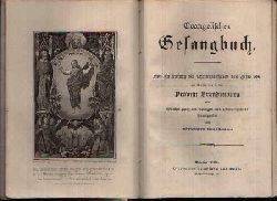 o. Angabe:  Evangelisches Gesangbuch Nach Zustimmung der Provinzialsynode vom Jahre 1884 zur Einfhrung in der Provinz Brandenburg. 