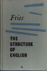 Carpenter Fries, Charles:  The Strukturell of English An introduction to the contruction of English Sentences 