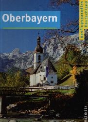 Lewandowski, Norbert:  Oberbayern Ausflugsparadies Deutschland 