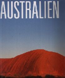 Klaus Viedebanntt:  Australien sehen und erleben 