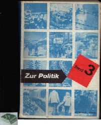   Zur Politik Band 3 Schninghs Unterrichtswerk zur politischen Bildung 