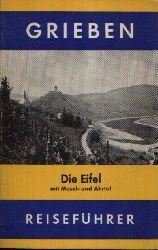 o.A.;  Grieben-Reisefhrer - Die Eifel mit Mosel- und Ahrtal 