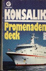 Konsalik und Heinz G.:  Promenadendeck 