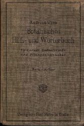 Voss, Andreas;  Botanisches Hilfs- und Wrterbuch fr Grtner, Gartenfreunde und Pflanzenliebhaber 