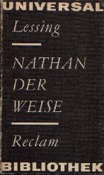 Lessing, Gotthold Epraim:  Nathan der Weise Ein dramatisches Gedicht in fnf Aufzgen 