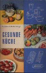 Prof. Dr. med. Krauß, Herbert;  Gesunde Küche Anleitung zu einer gesundheitsfördernden Ernährung 