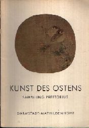 Autorenkollektiv:  Kunst des Ostens Sammlung Preetorius  Ausstellung des Magistrats der Stadt Darmstadt 