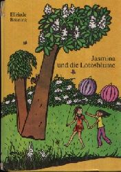 Brning, Elfriede:  Jasmina und die Lotosblume 