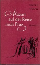 Mrike, Eduard:  Mozart auf der Reise nach Prag Novelle  Mit 12 Illustrationen von Katrin Rauhut 