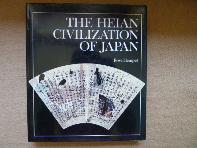 Hempel, Rose  The Heian Civilization of Japan. 