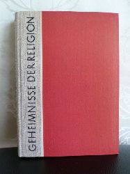 Hoffmann, R. / Schreck, J. / Ullrich, H. / Wolle, H.  Geheimnisse der Religion. Eine Anthologie. 