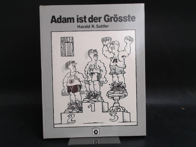 Sattler, Harald R.:  Adam ist der Grösste. 