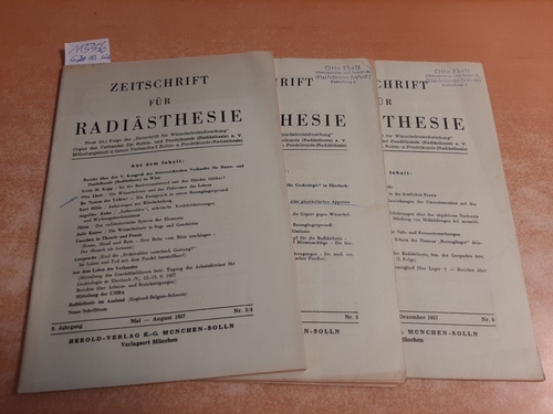 Wetzel, Wolfgang (Hrsg.)  Zeitschrift für Radiästhesie. 9. Jhg. 1957, Nr. 3/4, 5 und 6 (von 6). Neue (31.) Folge der -Zeitschrift für Wünschelrutenforschung-. Organ des Verbandes für Ruten- und Pendelkunde (Radiästhesie) e.V. Mitteilungsblatt d. Österr. Verbandes f. Ruten- u. Pend elkunde (Radiästhesie). 