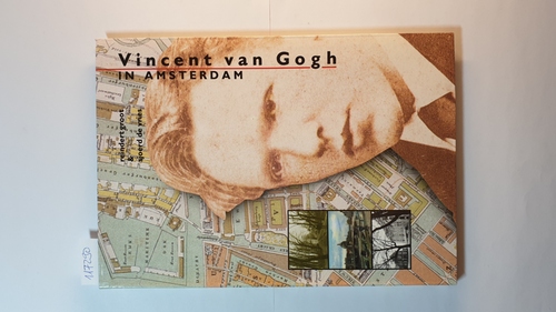 Reindert Groot, Sjoerd de Vries  Vincent van Gogh in Amsterdam 