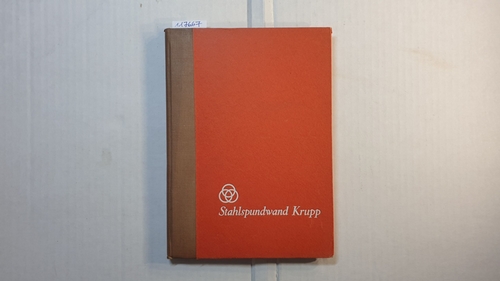 Krupp Aktiengesellschaft (Hrsg.)  Stahlspundwand Krupp. DRP., Ausgabe 1933 