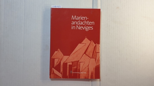Schneider, P Herbert  Marienandachten in Neviges 
