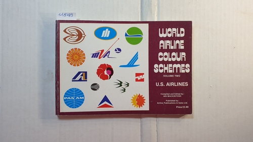 Mackintosh, Ian   World Airline Colour Schemes (Vol. 2: U.S. Airlines) 