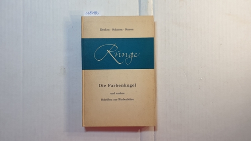 Runge, Philipp Otto  Die Farbenkugel und andere Schriften zur Farbenlehre 
