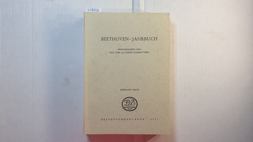 Paul Mies u. Joseph Schmidt-Görg  Beethoven-Jahrbuch. Jahrgang 1969/70 