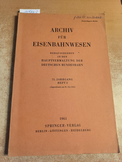 Hauptverwaltung der Deutschen Bundesbahn (Hrsg.)  Archiv für Eisenbahnwesen 71. Jahrgang. Heft 2 