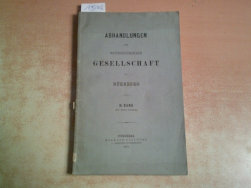 Diverse  Abhandlungen der Naturhistorischen Gesellschaft zu Nuernberg (Nürnberg) - VI. 
